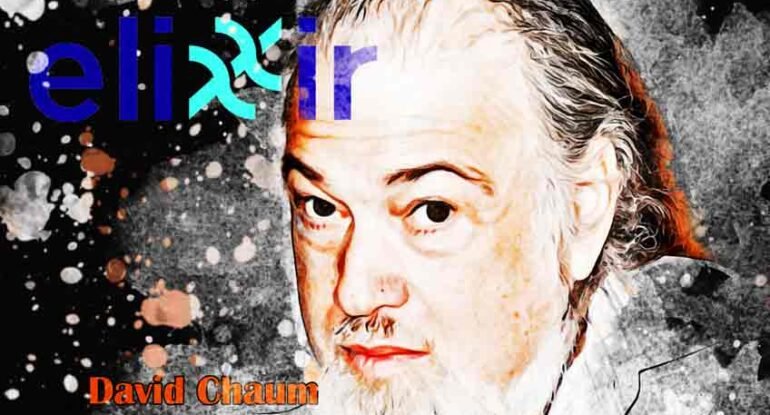 david-chaum David Chaum Bikin Cryptocurrency Kembali Lagi Dengan Elixxir